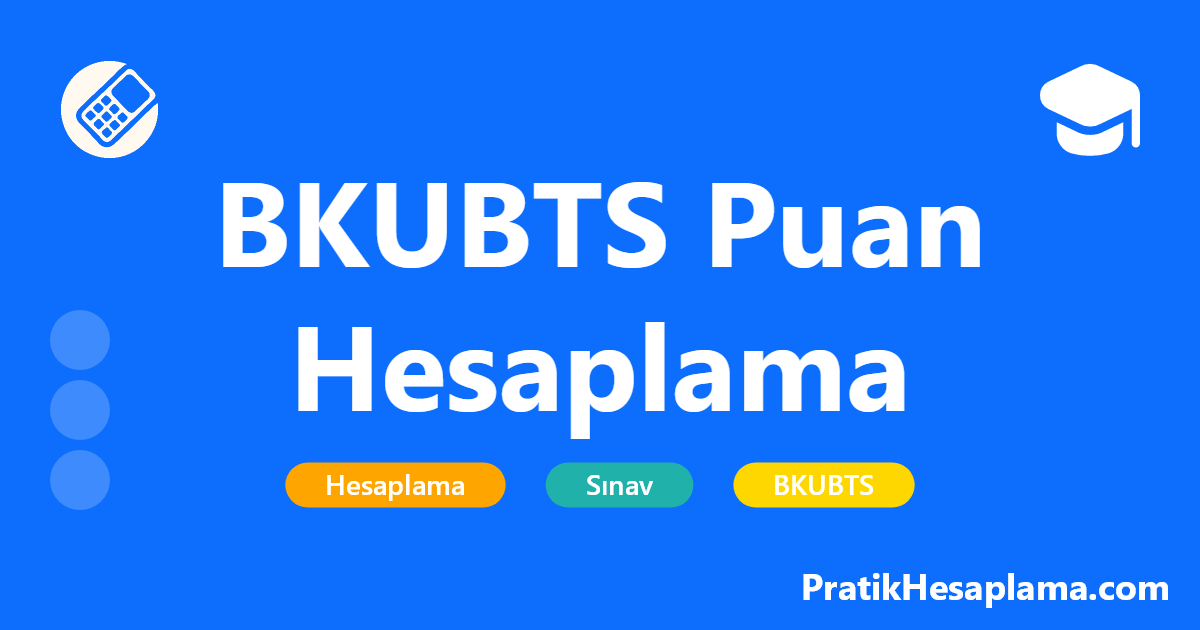 BKUBTS Puan Hesaplama hesaplama - Eğitim - PratikHesaplama.com BKUBTS Puan Hesaplama hesaplama - BKUBTS (Bitki Koruma Ürünleri Bayi ve Toptancılık Sınavı) puan hesaplama aracı ile sınav sonucunuzu kolayca hesaplayabilirsiniz.