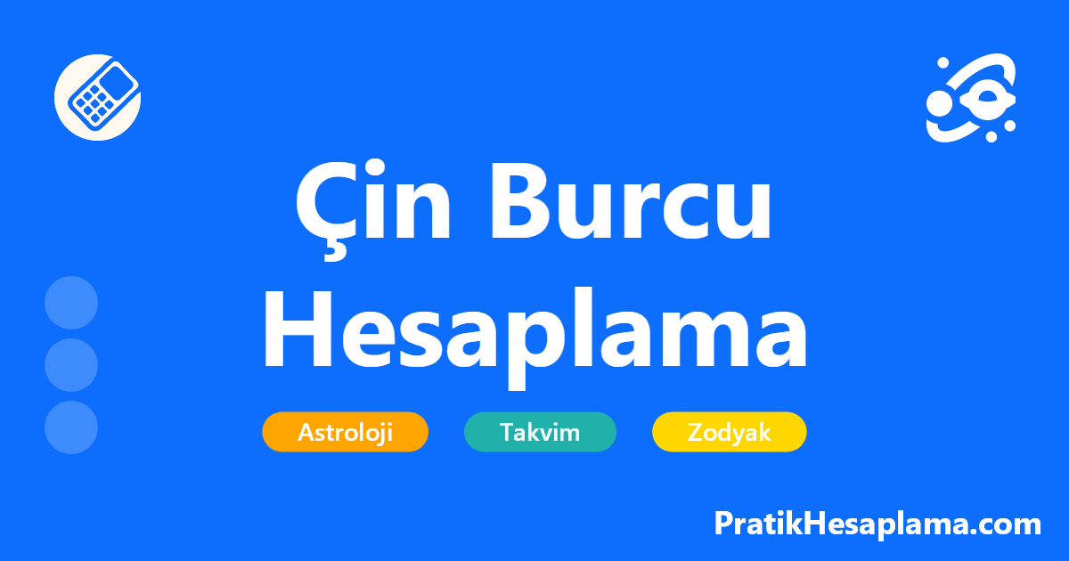 Çin Burcu Hesaplama hesaplama - Doğum tarihinize göre Çin burcunuzu öğrenin. Çin astrolojisine göre 12 hayvan burcu ve özelliklerini keşfedin. 2025 Çin burç yorumlarına ulaşın. Ücretsiz Çin burcu hesaplama aracı.