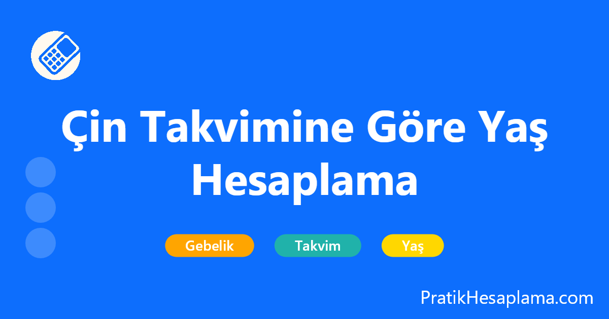 Çin Takvimine Göre Yaş Hesaplama hesaplama - Çin takvimine göre yaş hesaplama 2025 aracı ile Çin yaşınızı ve burcunuzu öğrenin. Çin takvimi cinsiyet hesaplama için gerekli tam yaşı otomatik bulun.