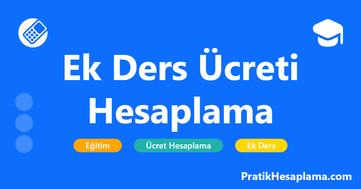 Ek Ders Ücreti Hesaplama hesaplama - 2024-2025 eğitim öğretim yılı için güncel ek ders ücreti hesaplama aracı. Kadrolu, sözleşmeli ve ücretli öğretmenler için geçerli.