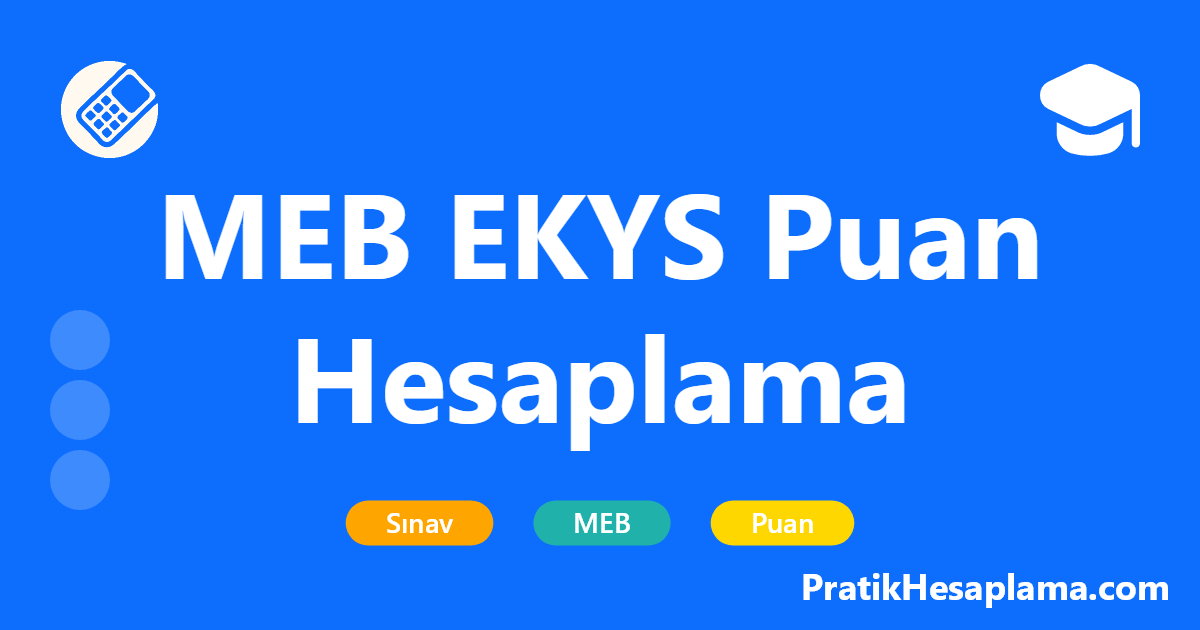 MEB EKYS Puan Hesaplama hesaplama - 2025 MEB EKYS sınavı için yazılı sınav, sözlü mülakat ve yöneticilik değerlendirme puanlarınızı kolayca hesaplayın. Müdür ve müdür yardımcılığı için net hesaplama.