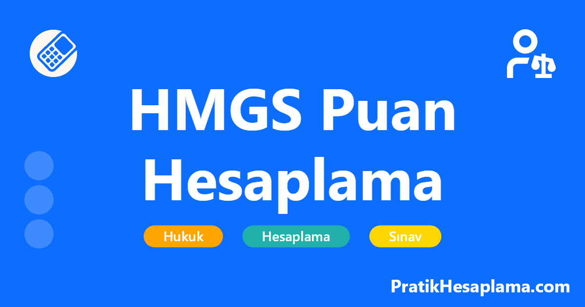 HMGS Puan Hesaplama hesaplama - Hukuk Mesleklerine Giriş Sınavı (HMGS) puan hesaplama aracı ile sınav sonucunuzu kolayca hesaplayın. Doğru ve yanlış sayılarınızı girerek puanınızı öğrenin.