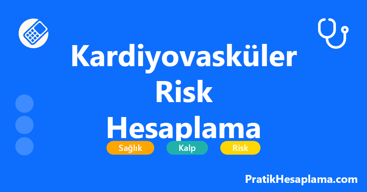 Kardiyovasküler Risk Hesaplama hesaplama - Framingham ve SCORE risk skorlama sistemlerine göre 10 yıllık kardiyovasküler hastalık riskinizi hesaplayın. Kalp sağlığınızı kontrol edin.