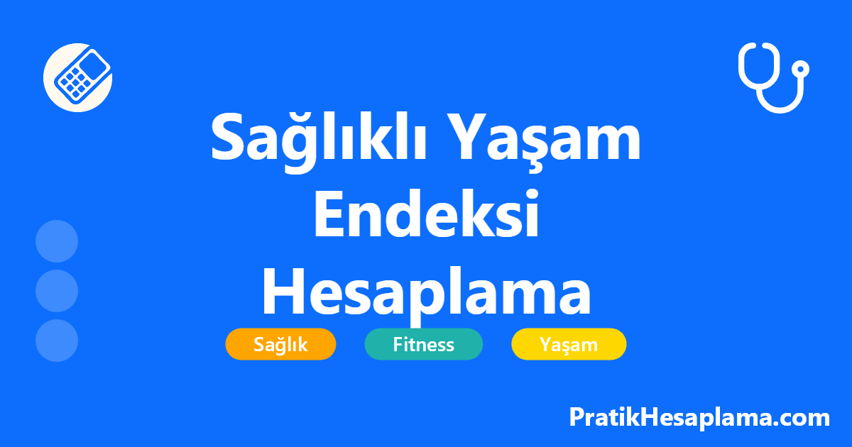 Sağlıklı Yaşam Endeksi Hesaplama hesaplama - 2025 yılı güncel sağlık endeksi hesaplama aracı ile su tüketimi, uyku kalitesi, fiziksel aktivite ve beslenme verilerinizi analiz ederek kişisel wellness skorunuzu öğrenin.