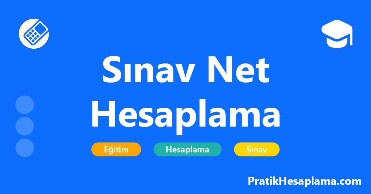 Sınav Net Hesaplama hesaplama - TYT, AYT, KPSS, ALES, DGS, MSÜ, YDS, LGS gibi tüm merkezi sınavlar için doğru ve yanlış sayılarınızı girerek net puanınızı hesaplayın. Online net hesaplama aracı ile sınav başarınızı ölçün.