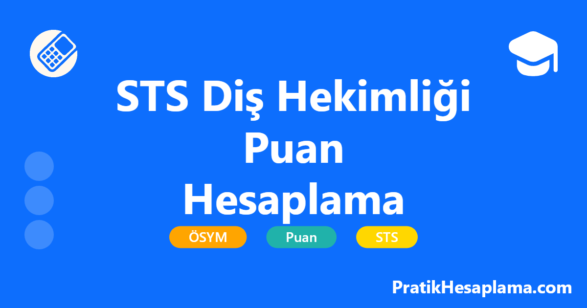 STS Diş Hekimliği Puan Hesaplama hesaplama - Eğitim - PratikHesaplama.com STS Diş Hekimliği Puan Hesaplama hesaplama - STS Diş Hekimliği sınavı için puan hesaplama aracı. Doğru ve yanlış sayılarınızı girerek denklik sınavı puanınızı kolayca hesaplayın.