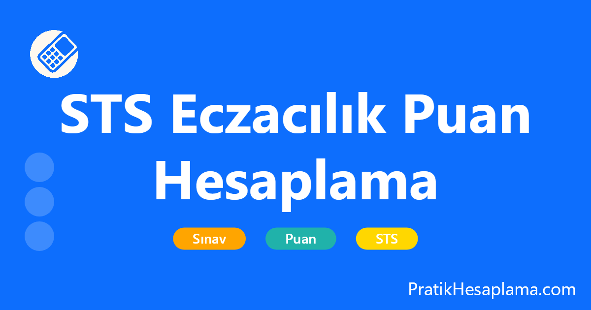 STS Eczacılık Puan Hesaplama hesaplama - Eğitim - PratikHesaplama.com STS Eczacılık Puan Hesaplama hesaplama - STS Eczacılık puanınızı hesaplayın. Yurtdışı diploma denkliği için gerekli STS Eczacılık sınavı puan hesaplama aracı. Hemen ücretsiz hesaplayın!