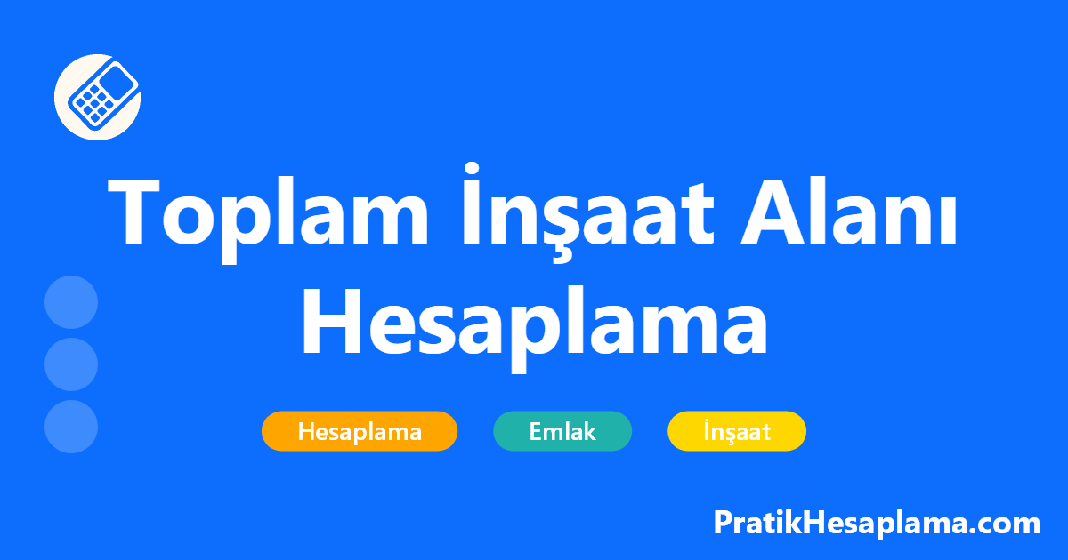 Toplam İnşaat Alanı Hesaplama hesaplama - 2025 yılı güncel toplam inşaat alanı hesaplama aracı ile TAKS, KAKS (Emsal) değerlerine göre inşaat alanı, taban alanı ve kat sayısını kolayca hesaplayabilirsiniz.