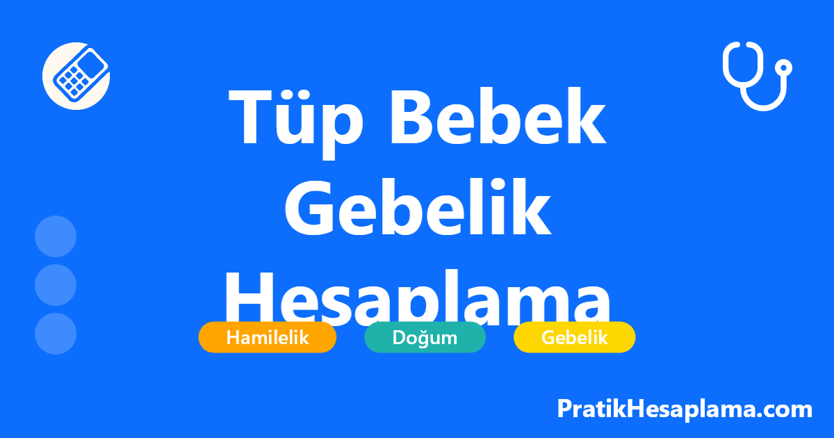 Tüp Bebek Gebelik Hesaplama hesaplama - Tüp bebek tedavisinde gebelik haftanızı, tahmini doğum tarihinizi ve önemli kontrol tarihlerinizi hesaplayın. Embriyo transfer gününe göre detaylı hesaplama.