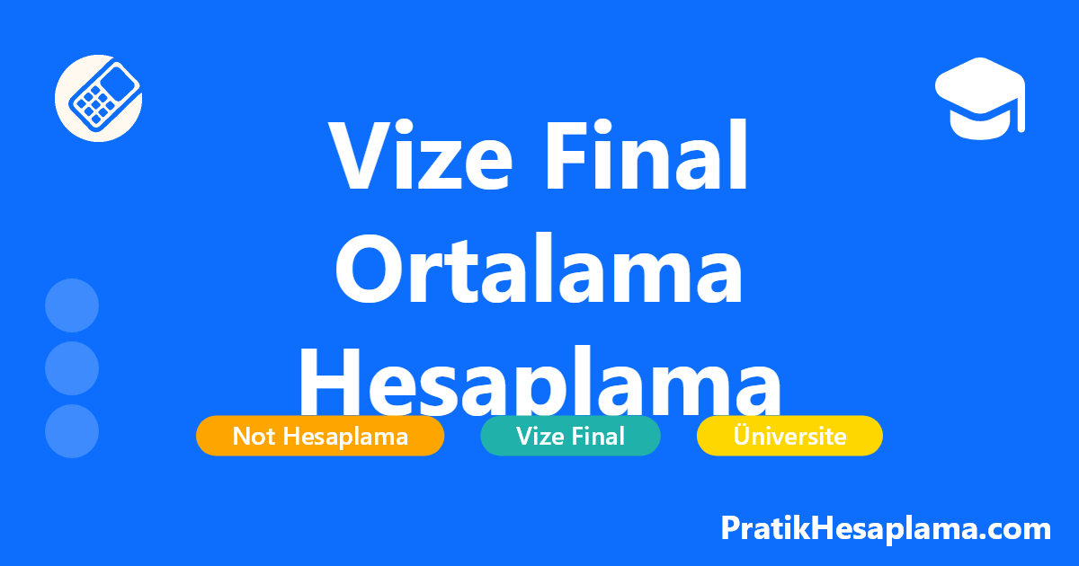 Vize Final Ortalama Hesaplama hesaplama - Üniversite vize ve final notlarınızı girerek dönem sonu ortalamanızı hesaplayın. Harf notu karşılıklarını öğrenin. Ücretsiz, hızlı ve kolay kullanım.